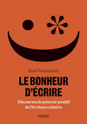 Bonheur d'écrire (Le)